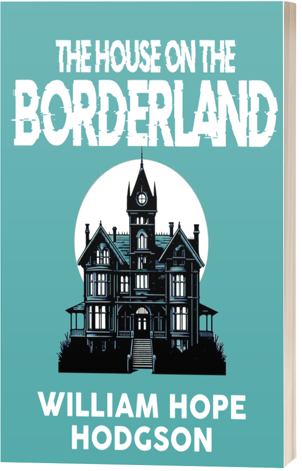 The House on the Borderland
